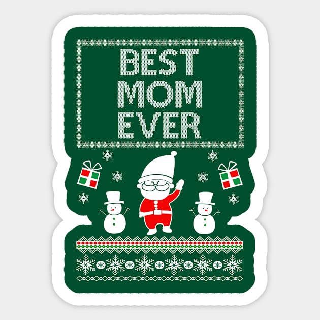 Awesome ugly christmas gift for Best mom ever Sticker by AwesomePrintableArt